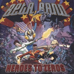 Heroes to Zeros cover art Heroes to Zeros cover art